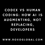 Codex vs Human Coding: How AI Is Augmenting, Not Replacing, Developers
