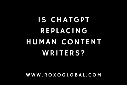 Is ChatGPT Replacing Human Content Writers? Truth Explained for Delhi Businesses | RoxoGlobal